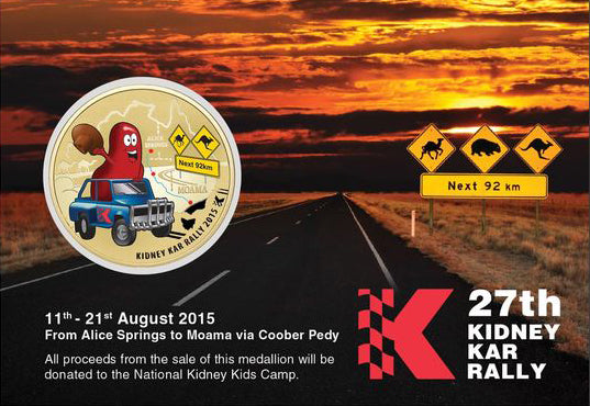 2015 Kidney Health Australia Kar Rally Alice Springs To Moama via Coober Pedy Coloured Medallion