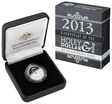 2013 $1 Bicentenary of The Holey Dollar & Dump Silver Proof Coin