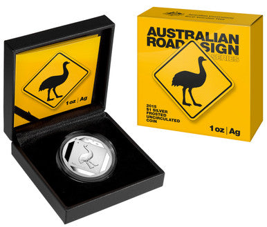 2015 $1 Australian Road Signs Emu 1oz Silver Frosted Uncirculated Coin