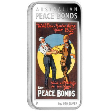 2018 $1 Australian Posters of World War I Peace Bonds 1oz Silver Coloured Proof Rectangle Shaped Coin