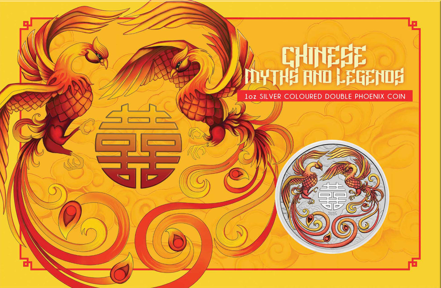 2025 $1 Chinese Myths and Legends Double Phoenix 1oz Silver Fire Coloured Coin