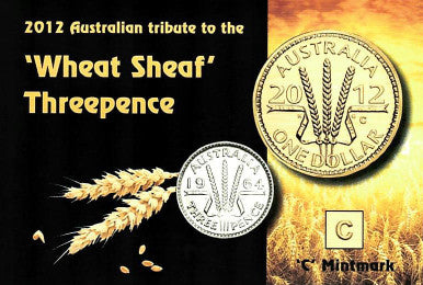 2012 $1 Australian Tribute To The 'Wheat Sheaf Threepence' 'C' Mintmark 2 Coin Set