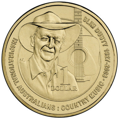 2013 $1 Inspirational Australians Slim Dusty Uncirculated Coin