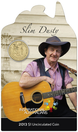 2013 $1 Inspirational Australians Slim Dusty Uncirculated Coin