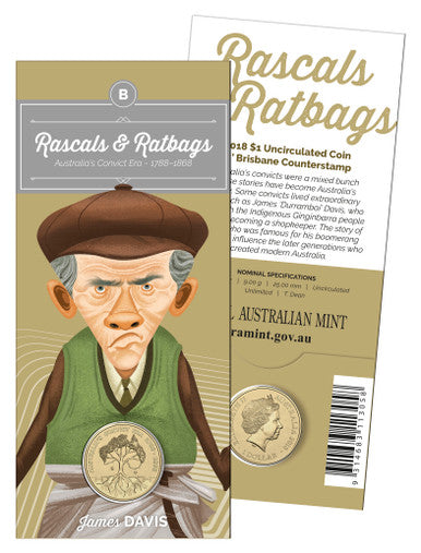 2018 $1 Rascals & Ratbags Australia's Convict Era James Davis 'B' Counterstamp Uncirculated Coin