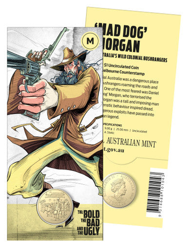 2019 $1 Australian Bushrangers The Bold The Bad and The Ugly 'Mad Dog' Morgan 'M' Counterstamp Uncirculated Coin