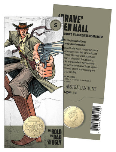2019 $1 Australian Bushrangers The Bold The Bad and The Ugly 'Brave' Ben Hall 'S' Counterstamp Uncirculated Coin