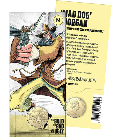 2019 $1 Australian Bushrangers The Bold The Bad and The Ugly 'Mad Dog' Morgan 'M' Counterstamp Uncirculated Coin