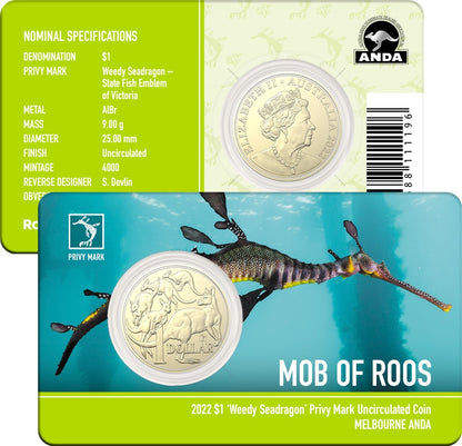 2022 $1 ANDA Melbourne Mob of Roos 'Weedy Seadragon' Privy Mark Uncirculated Coin