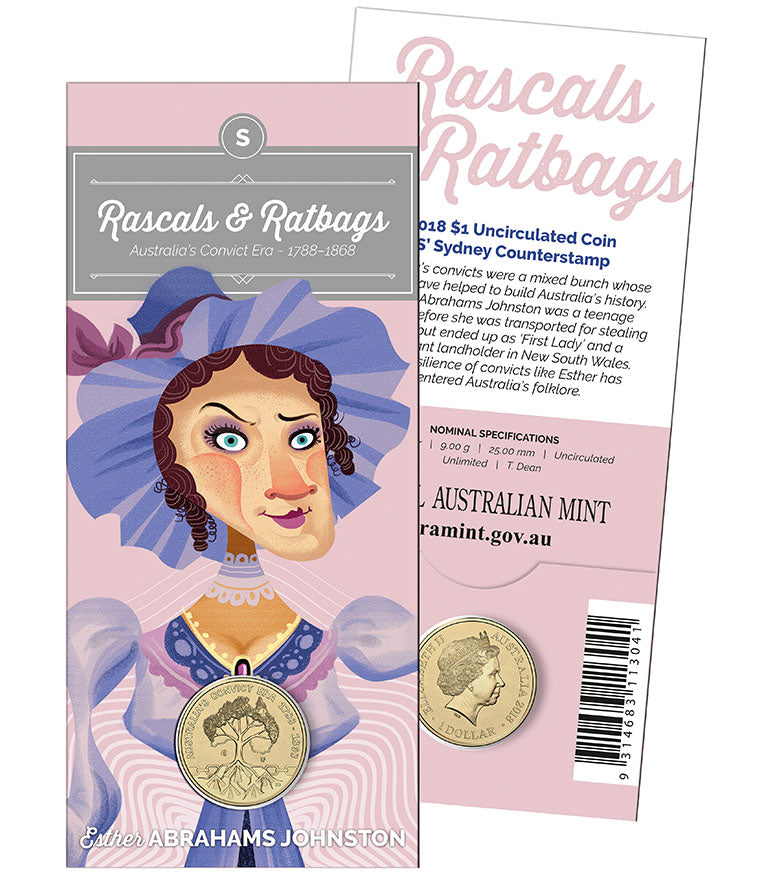 2018 $1 Rascals & Ratbags Australia's Convict Era Esther Abrahams Johnston 'S' Counterstamp Uncirculated Coin