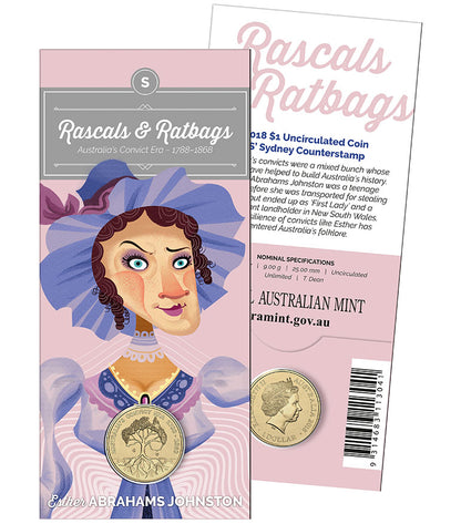 2018 $1 Rascals & Ratbags Australia's Convict Era Esther Abrahams Johnston 'S' Counterstamp Uncirculated Coin