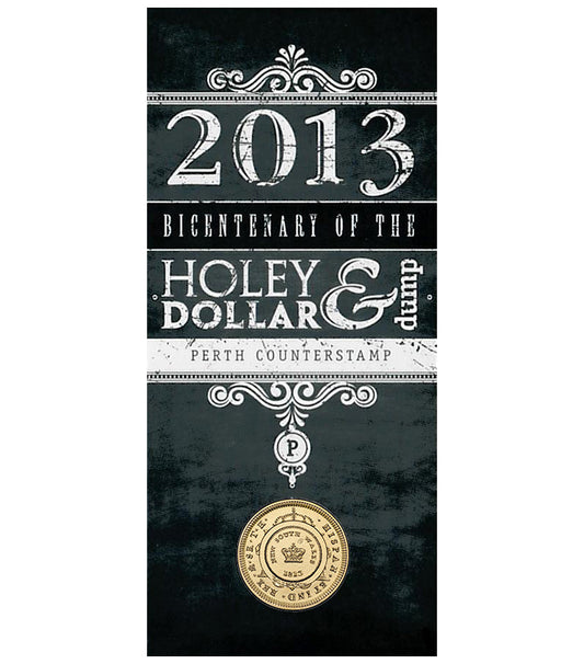 2013 $1 Bicentenary of The Holey Dollar & Dump 'P' Counterstamp Uncirculated Coin