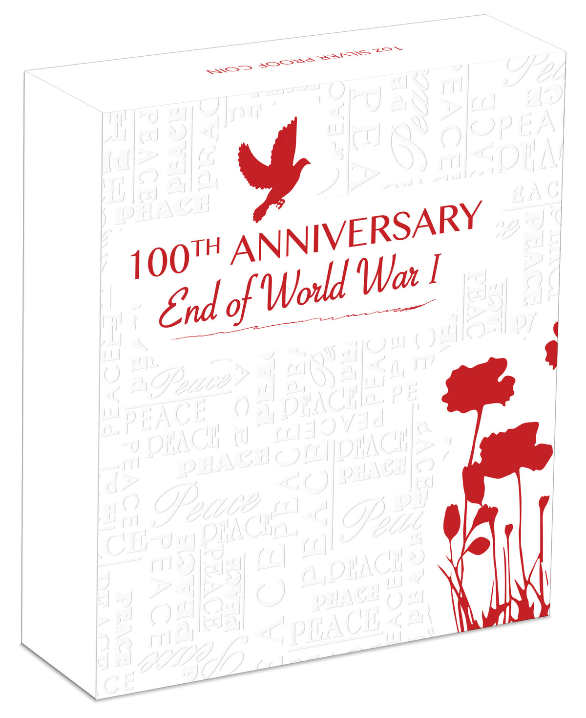 2018 $1 100th Anniversary End of World War I 1oz Silver Proof Coin