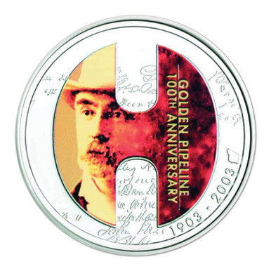 2003 $1 Golden Pipeline 100th Anniversary 1oz Silver Coloured Proof Coin