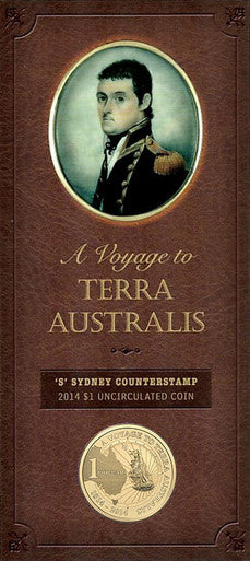 2014 $1 A Voyage To Terra Australis 'S' Counterstamp Uncirculated Coin