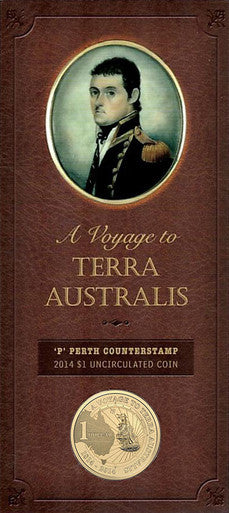 2014 $1 A Voyage To Terra Australis 'P' Counterstamp Uncirculated Coin
